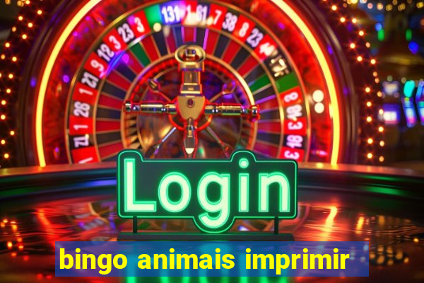 bingo animais imprimir